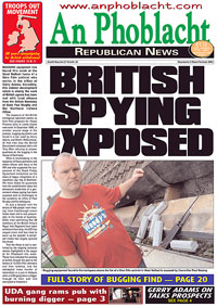 An Phoblacht, 9 September 2004 after the British bugging of Sinn Féin in Connolly House, Belfast